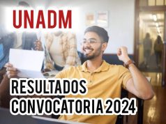 Resultados de Convocatoria de ingreso UNADM 2024